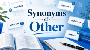 Illustration showing the best synonyms of "other" with English vocabulary and dictionary elements.